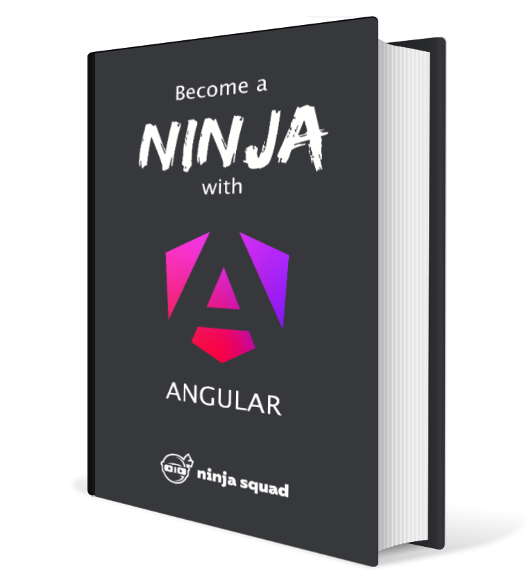 Become a ninja with Angular
